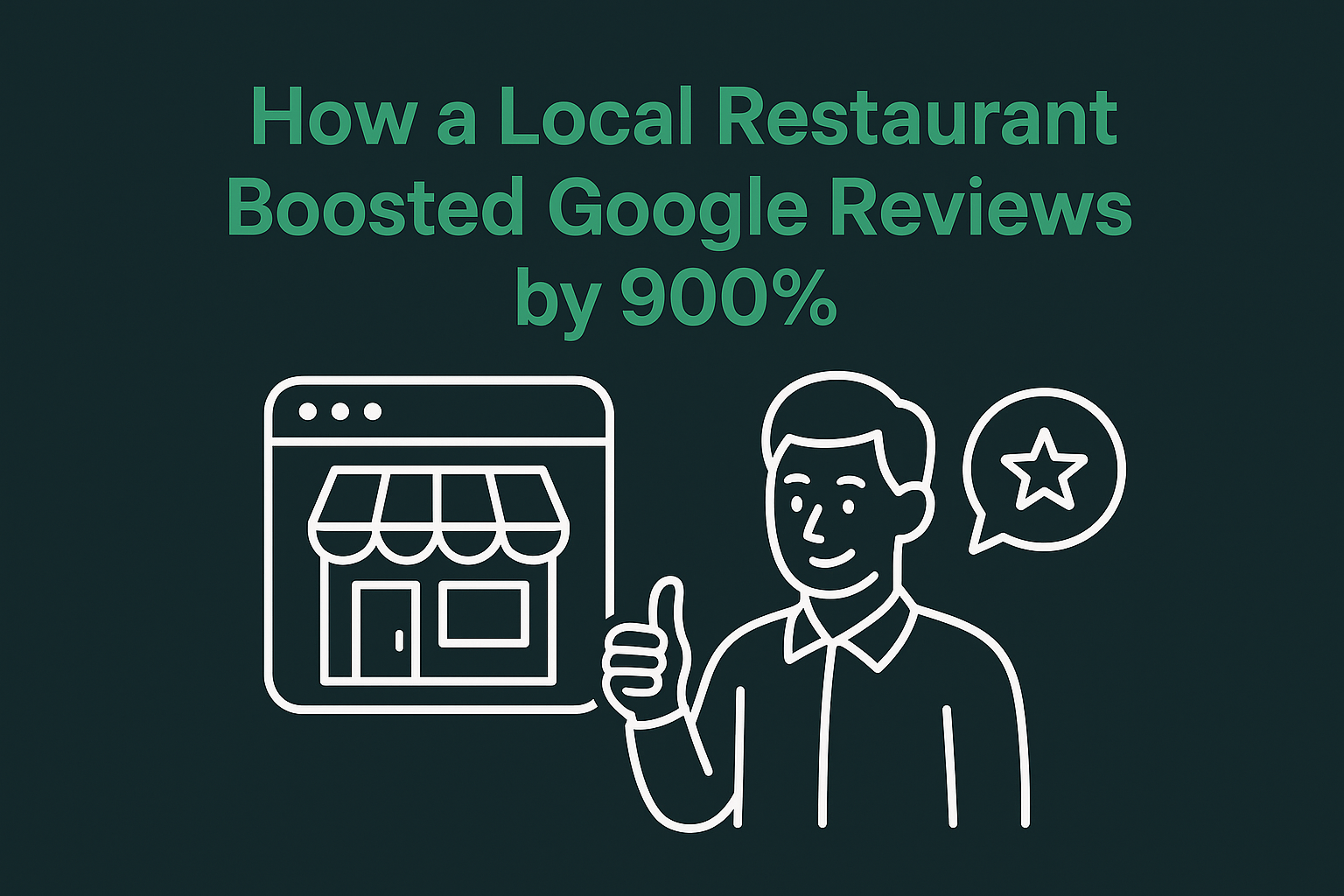 How a Local Restaurant Boosted Google Reviews by 900%