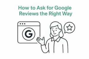 How to Ask for Google Reviews the Right Way - Inprofile