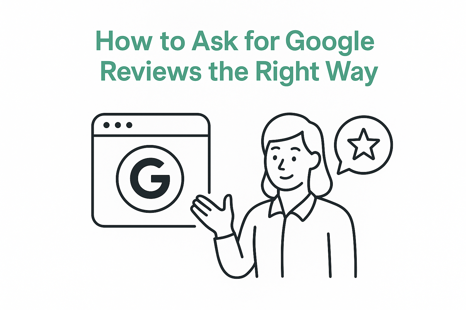 How to Ask for Google Reviews the Right Way - Inprofile